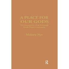 (英文圖書) A Place for Our Gods: The Construction of an Edinburgh Hindu Temple Community 平裝版, Routledge, 英文