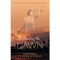 Serenading the Dawn 平裝版, Silverbird Publishing, 英文