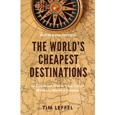 (英文圖書) The World's Cheapest Destinations: 26 Countries Where Your Travel Money is Wort... 平裝版, Al Centro Media, 英文