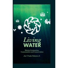 (英文圖書) Living Water: Marine Ecotourism Communities and Conservation 精裝版, Lulu.com, 英文