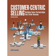 Customer-Centric Selling--2nd ed 精裝版, Wessex, Inc., 英文