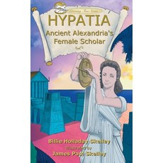 (英文圖書)Hypatia: Ancient Alexandria's Female Scholar 精裝版, Crossing Time Press, 英文