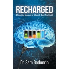 (英文圖書) Recharged: A Simplified Approach to Rebound - Must Read for All 平裝版, Tellwell Talent, 英文