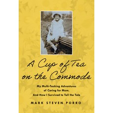 (英文圖書) A Cup of Tea on the Commode 平裝版, Writelife Publishing, 英文