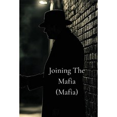 (英文圖書) Joining The Mafia (Mafia) 平裝版, Orson Hargrove, 英文