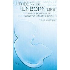 (英文圖書) Theory of Unborn Life: From Abortion to Genetic Manipulation 精裝版, OUP Us, 英文