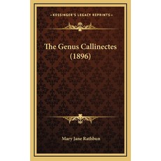 (英文圖書) The Genus Callinectes (1896) 精裝版, Kessinger Publishing, 英文