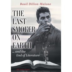 (英文圖書) The Last Smoker on Earth: and the End of Literature 精裝版, FriesenPress, 英文