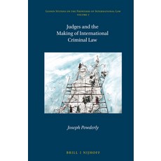 (英文圖書) Judges and the Making of International Criminal Law 精裝版, Brill Nijhoff, 英文
