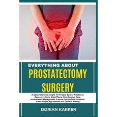 (英文圖書) Everything about Prostatectomy Surgery: A Comprehensive Insight To Prostate Can... 平裝版, Independently Published, 英文