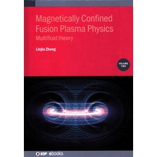 Magnetically Confined Fusion Plasma Physics Volume 2: Multifluid theory 精裝版, IOP Publishing Ltd, 英文