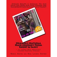 (英文圖書) Nemasa's Natural Hair Journey From Short & Sassy: : To Longer More Beautiful Vibrant Healthy ... 平裝版, Createspace Independent Pub..., 英文