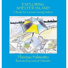 (英文圖書)Exploring Shelter Island-A Book For Curious Young Visitors 精裝版, Milk & Cookies, 英文
