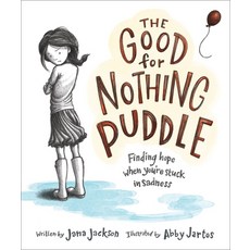 (英文圖書)The Good for Nothing Puddle: Finding Hope When You're Stuck in Sadness 精裝版, Zonderkidz, 英文