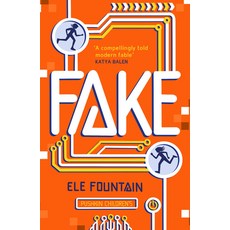 (英文圖書)Fake: A Thrillingly Paced Timely Novel about Identity and Our Digital Lives 平裝版, Pushkin Children's Books, 英文