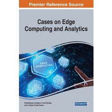 Cases on Edge Computing and Analytics 精裝版, Engineering Science Reference, 英文