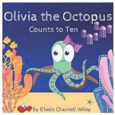 (英文圖書) Olivia the Octopus Counts to 10 平裝版, Independently Published, 英文