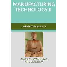 (英文圖書) Manufacturing Technology II 平裝版, Notion Press, 英文