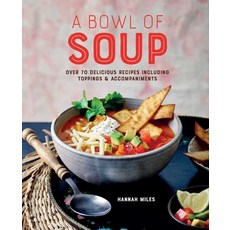 (英文圖書) Hearty Soups: Over 70 Recipes for Homemade Bowls of Comforting Goodness Plus Delicious Toppi... 精裝版, Ryland Peters & Small, 英文