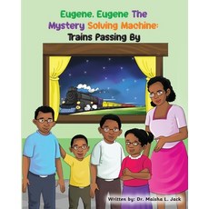 (英文圖書)Eugene Eugene The Mystery Solving Machine: Trains Passing By 平裝版, Honey Butter Company, 英文