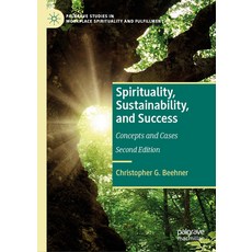 (英文圖書) Spirituality Sustainability and Success: Concepts and Cases 精裝版, Palgrave MacMillan, 英文