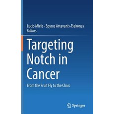 (英文圖書) Targeting Notch in Cancer: From the Fruit Fly to the Clinic 精裝版, Springer, 英文