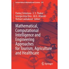 (英文圖書) Mathematical Computational Intelligence and Engineering Approaches for Tourism Agriculture ... 平裝版, Springer, 英文