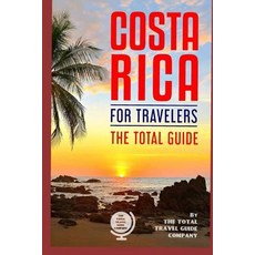 (英文圖書) COSTA RICA FOR TRAVELERS. The total guide: The comprehensive traveling guide for all your tra... 平裝版, Independently Published, 英文