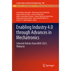 (英文圖書) Enabling Industry 4.0 Through Advances in Mechatronics: Selected Articles from Im3f 2021 Mal... 平裝版, Springer, 英文