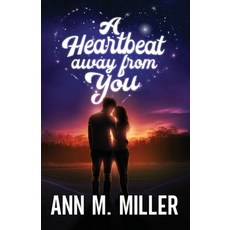 (英文圖書)A Heartbeat away from You 平裝版, Sword and Silk, LLC, 英文