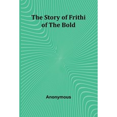 (英文圖書) The Story of Frithiof the Bold 平裝版, Alpha Edition, 英文