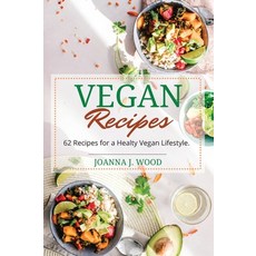 (英文圖書) Vegan Recipes: 62 Recipes for a Healthy Vegan Lifestyle. 精裝版, Amplitudo Ltd, 英文