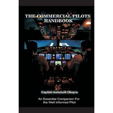 (英文圖書) The Commercial Pilots Handbook 平裝版, Writat, 英文