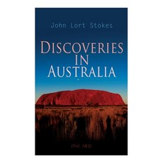 (英文圖書) Discoveries in Australia (Vol. 1&2): With an Account of the Coasts and Rivers Explored During... 平裝版, E-Artnow, 英文