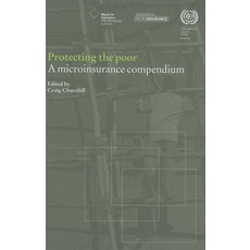 (英文圖書) Protecting the Poor: A Microinsurance Compendium 精裝版, International Labor Office, 英文
