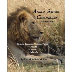 (英文圖書) Africa Safari Chronicles: Remote Tanzania: Ruaha Katavi & Mahale 平裝版, Createspace Independent Pub..., 英文