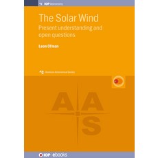 (英文圖書) Solar Wind: Present Understanding and Open Questions 精裝版, IOP Publishing Ltd, 英文