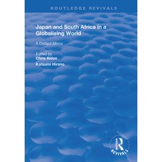 Japan and South Africa in a Globalising World:A Distant Mirror, Routledge, 英文, 精裝版