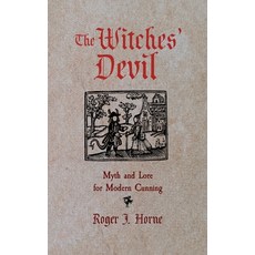 (英文圖書) The Witches' Devil: Myth and Lore for Modern Cunning 平裝版, Moon Over the Mountain Press, 英文