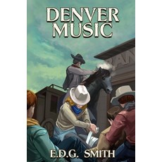 Denver Music 平裝版, Edgsmith Publishing, LLC, 英文