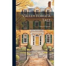 (英文圖書)Valley Forge a Tale 精裝版, Legare Street Press, 英文