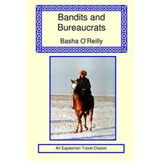 Bandits and Bureaucrats 平裝版, Long Riders' Guild Press, 英文