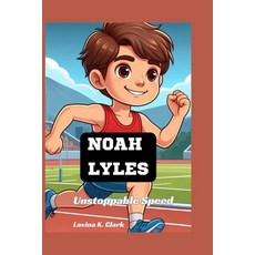 (英文圖書)Noah Lyles: Unstoppable Speed 平裝版, Independently Published, 英文