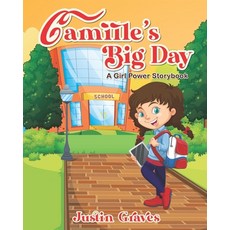 (英文圖書)Camille's Big Day: A Girl Power Storybook 平裝版, Independently Published, 英文