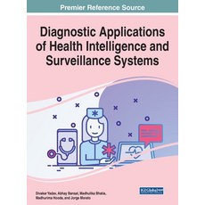 Diagnostic Applications of Health Intelligence and Surveillance Systems 1 volume 精裝版, Medical Information Science..., 英文