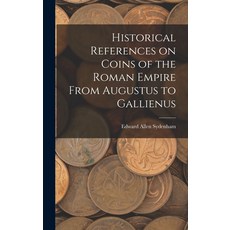 (英文圖書) Historical References on Coins of the Roman Empire From Augustus to Gallienus 精裝版, Legare Street Press, 英文