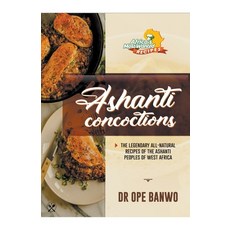(英文圖書) Ashanti Concoctions 平裝版, Netpreneur Books, 英文