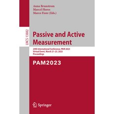 (英文圖書) Passive and Active Measurement: 24th International Conference Pam 2023 Virtual Event March... 平裝版, Springer, 英文