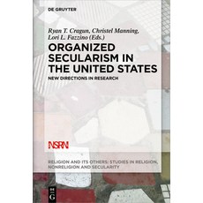 Organized Secularism in the United States: New Directions in Research 平裝版, de Gruyter, 英文