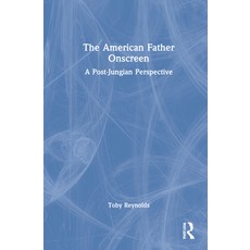 (英文圖書) The American Father Onscreen: A Post-Jungian Perspective 精裝版, Routledge, 英文